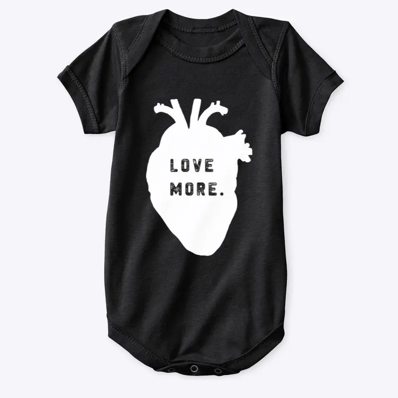 Love More Onesie (Unisex) 